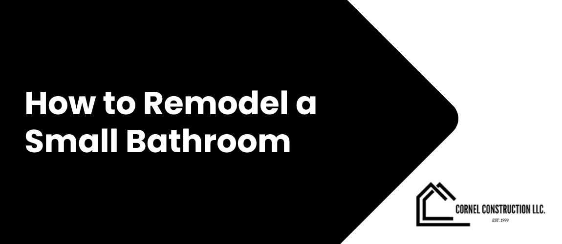 How to Remodel a Small Bathroom