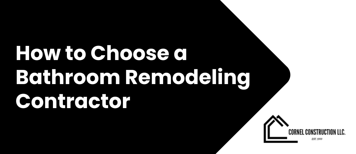 How to Choose a Bathroom Remodeling Contractor